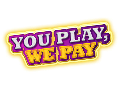 You Play, We Pay