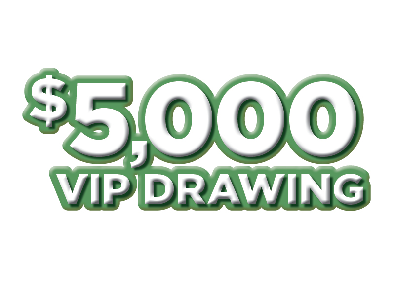VIP $5K Drawing