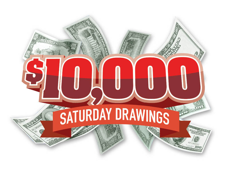 $10,000 Saturday Drawings