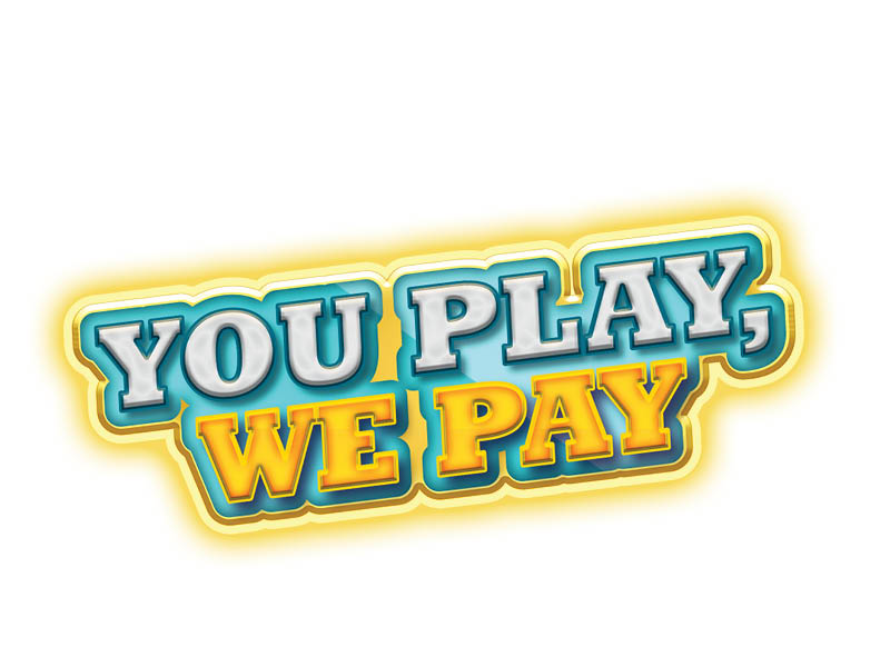 You Play, We Pay