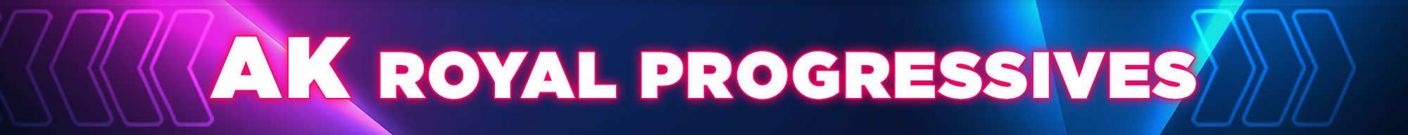 AK Royal Progressives