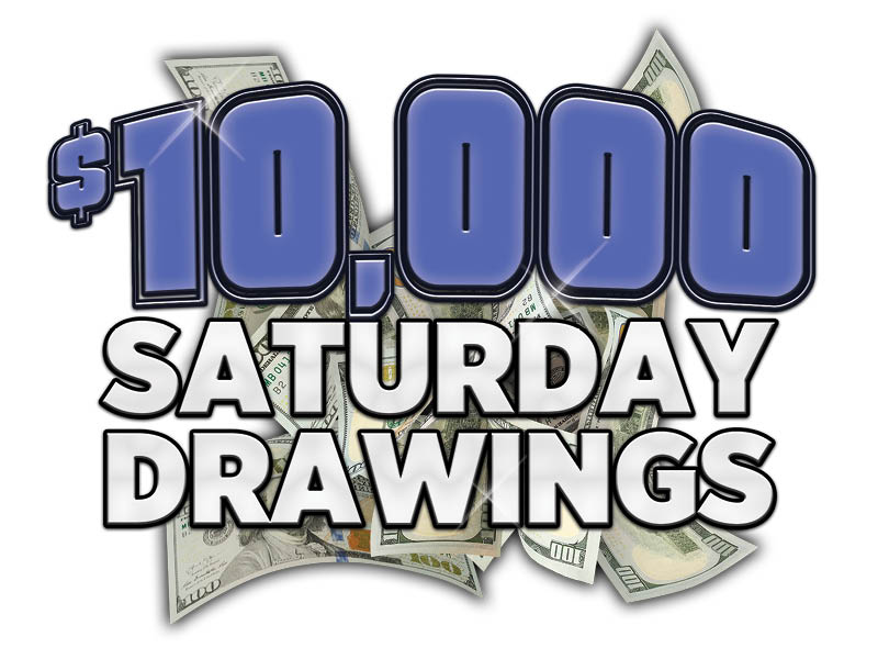 $10,000 Saturday Drawings