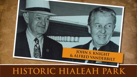 John S. Knight & Alfred Vanderbilt